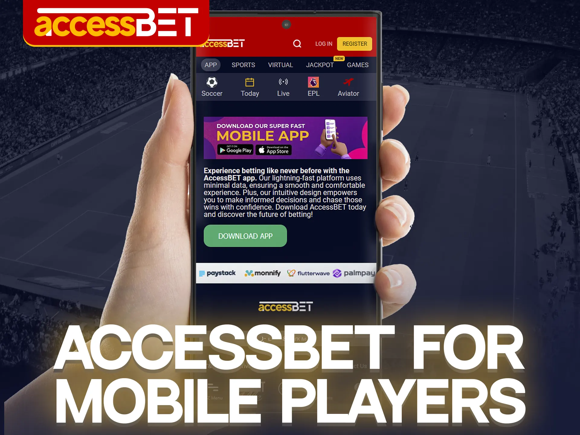 The AccessBet app for Android can be downloaded by anyone in Nigeria.