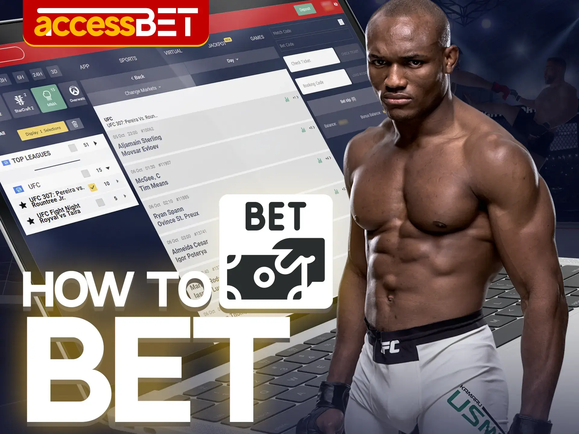 Make your first deposit and use your bonus from AccessBet to make a correct prediction on the UFC fight.