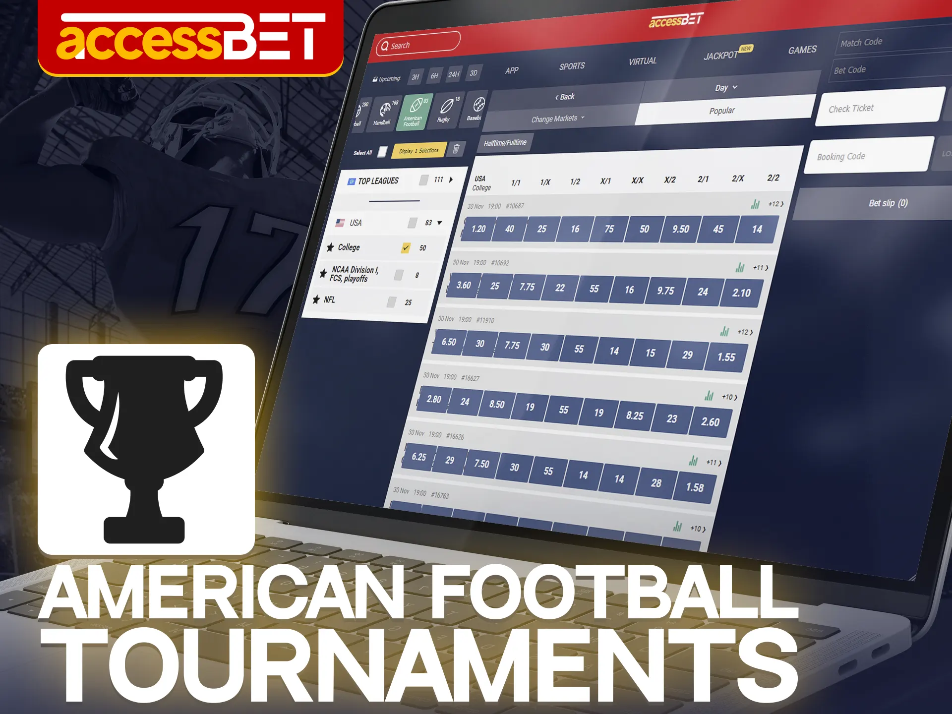 Find your favorite american football tournament at Accessbet.