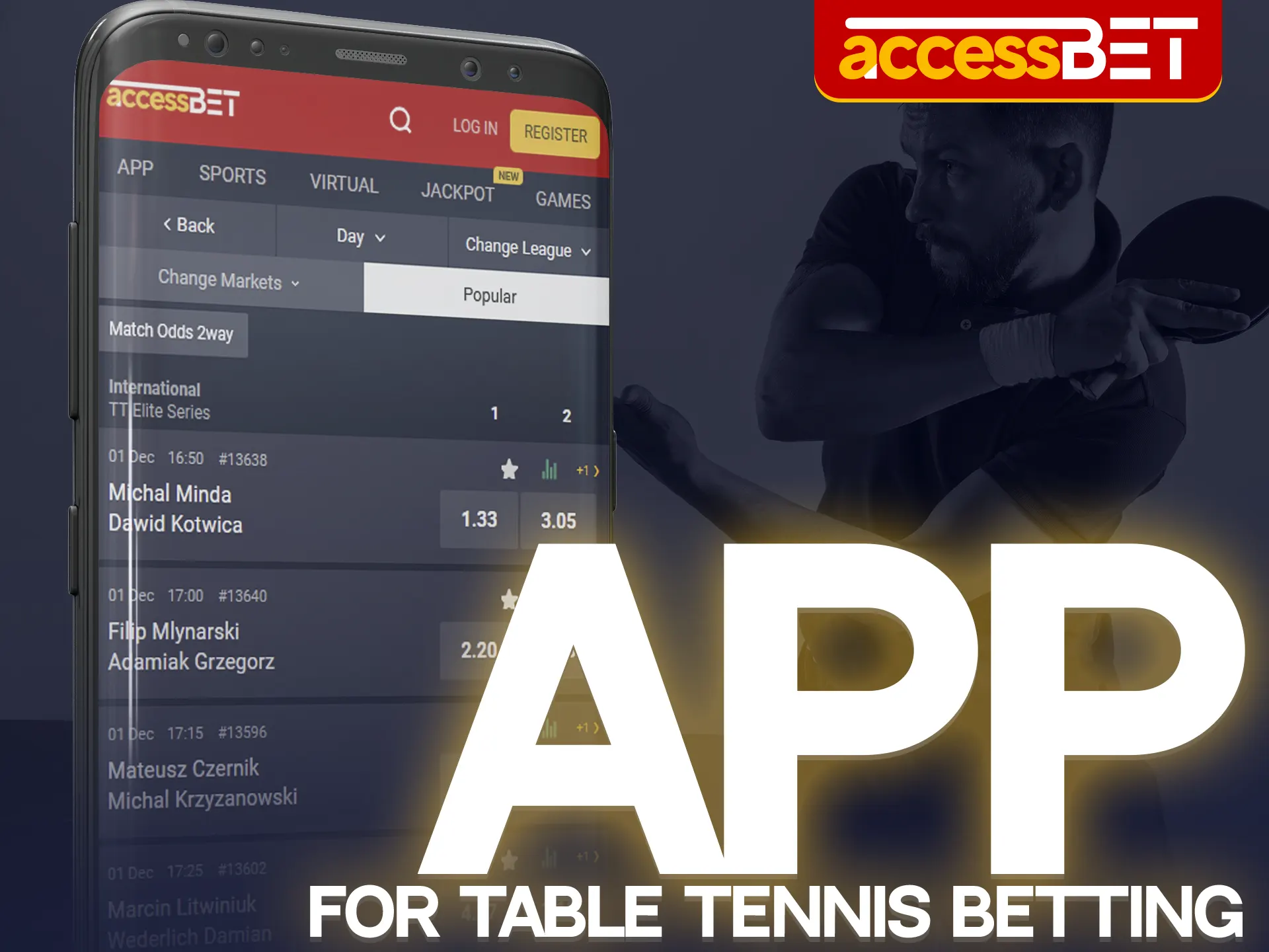 Thanks to the Accessbet app you can bet on table tennis always.