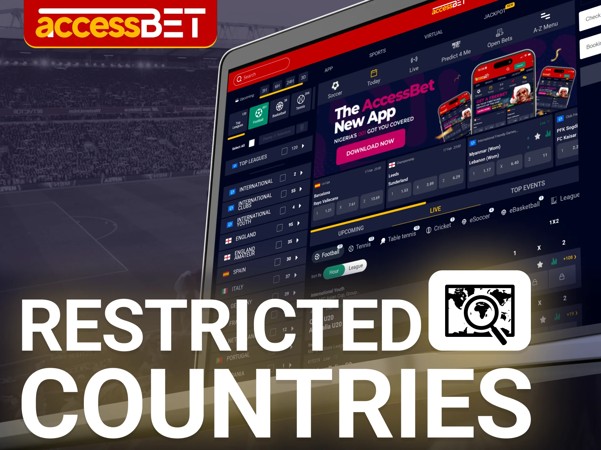 AccessBet has some country restrictions on its gaming services.