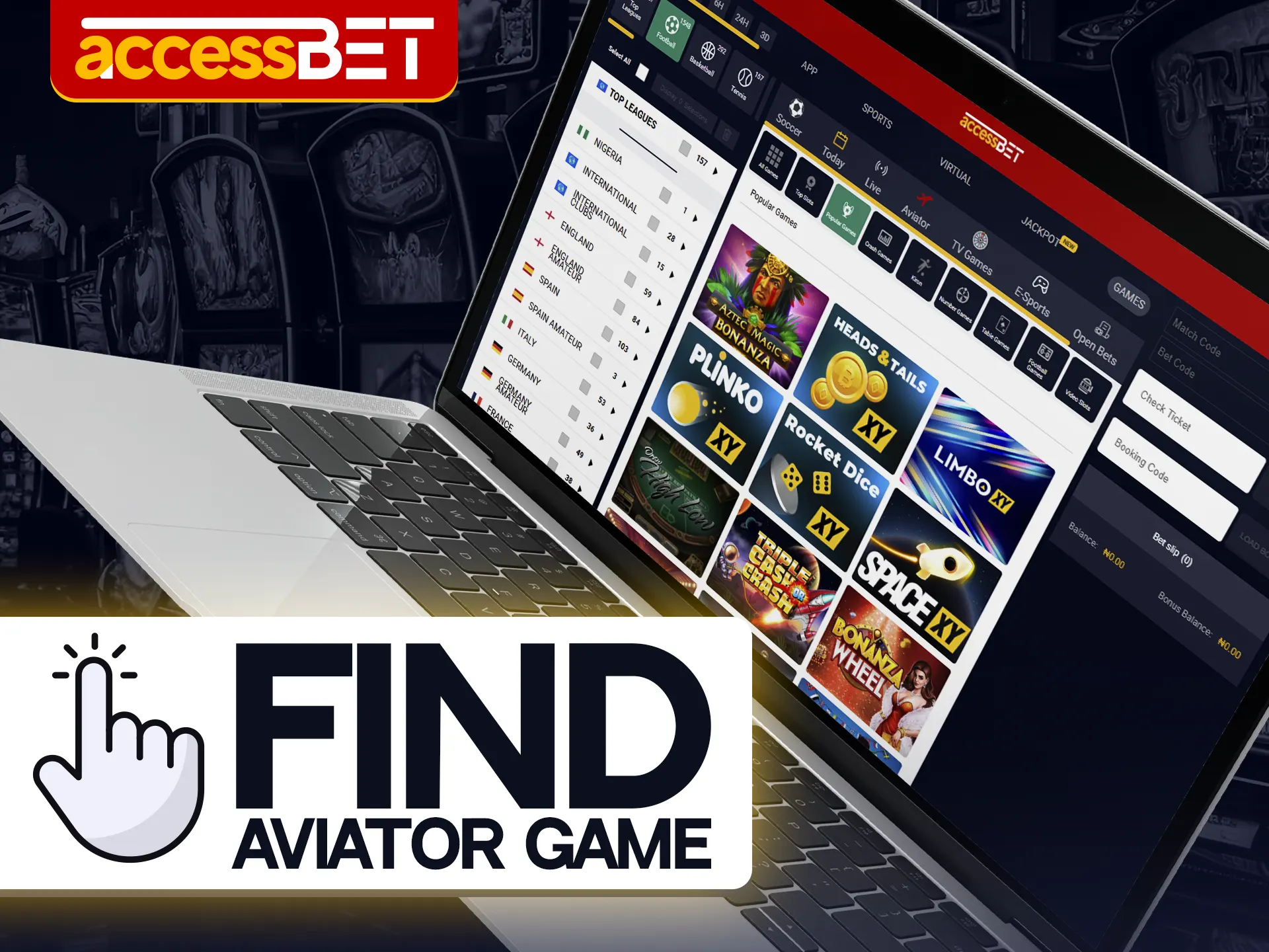 Find the Aviator game on the Accessbet and start playing.