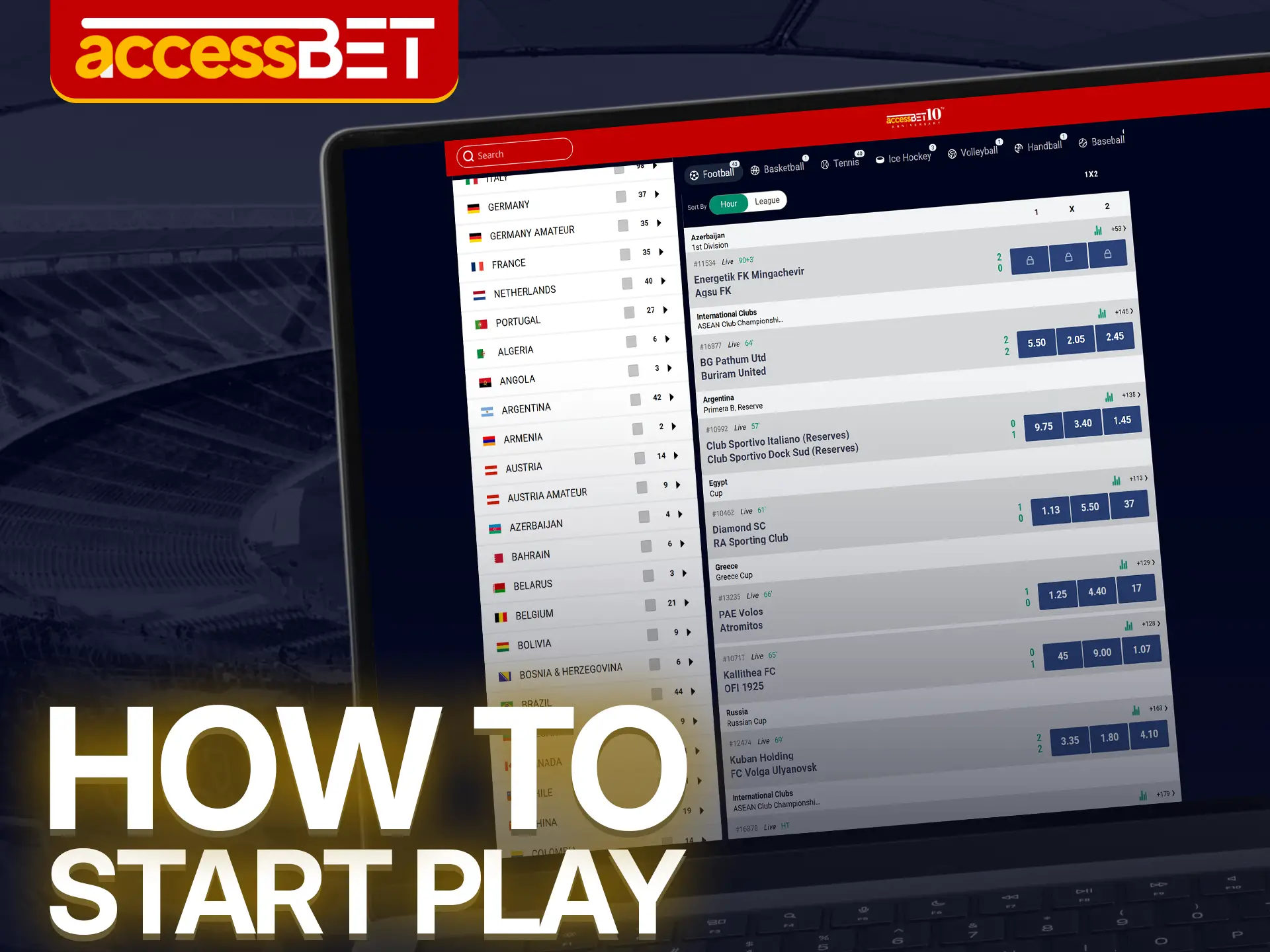 Register, top up your account, and start playing and betting on Accessbet.